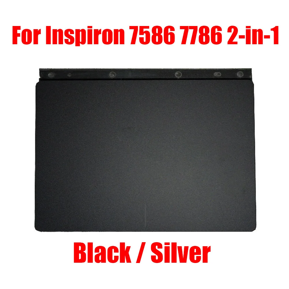 

Laptop Touchpad For DELL For Inspiron 7586 7786 2-in-1 0DFXKJ DFXKJ New