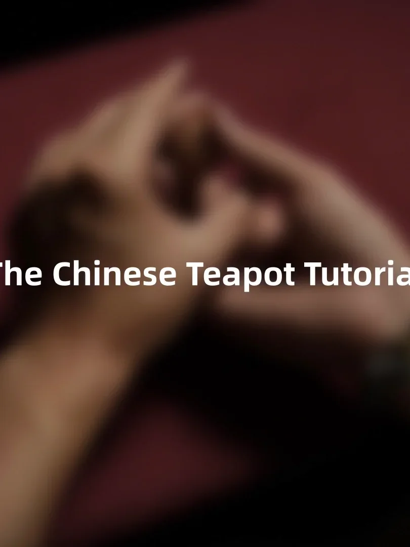 The Chinese Teapot  -Magic tricks