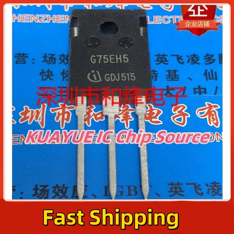 10PCS-30PCS   G75EH5 IGW75N65H5  TO-247 650V 75A   Best Quality Fast Shipping