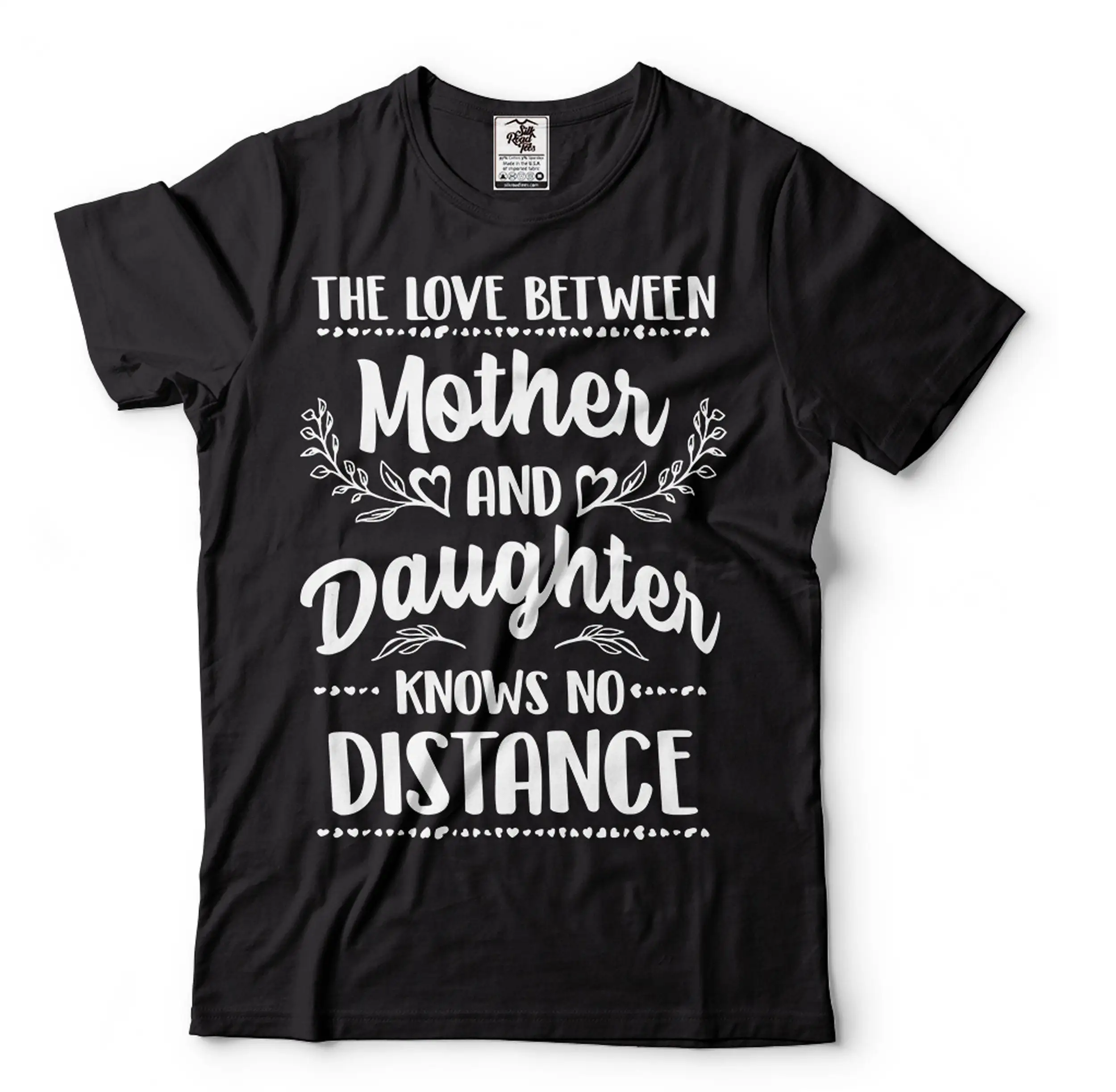 The Love Between Mother And Daughter T Shirt Mother'S Day Mom From