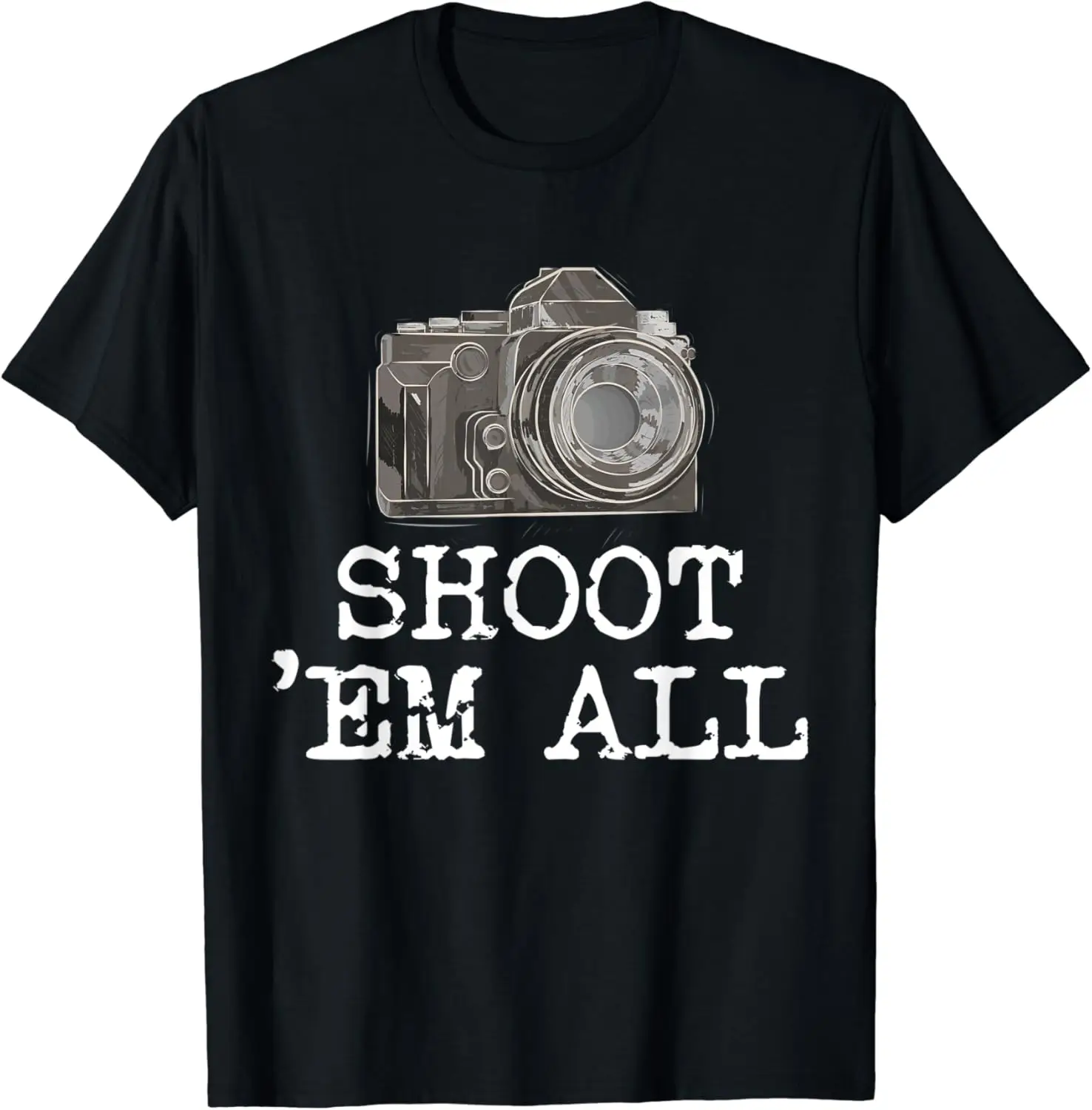 

Amazing Shoot 'EM Cool For Photography Birthday For Daddy T-Shirt