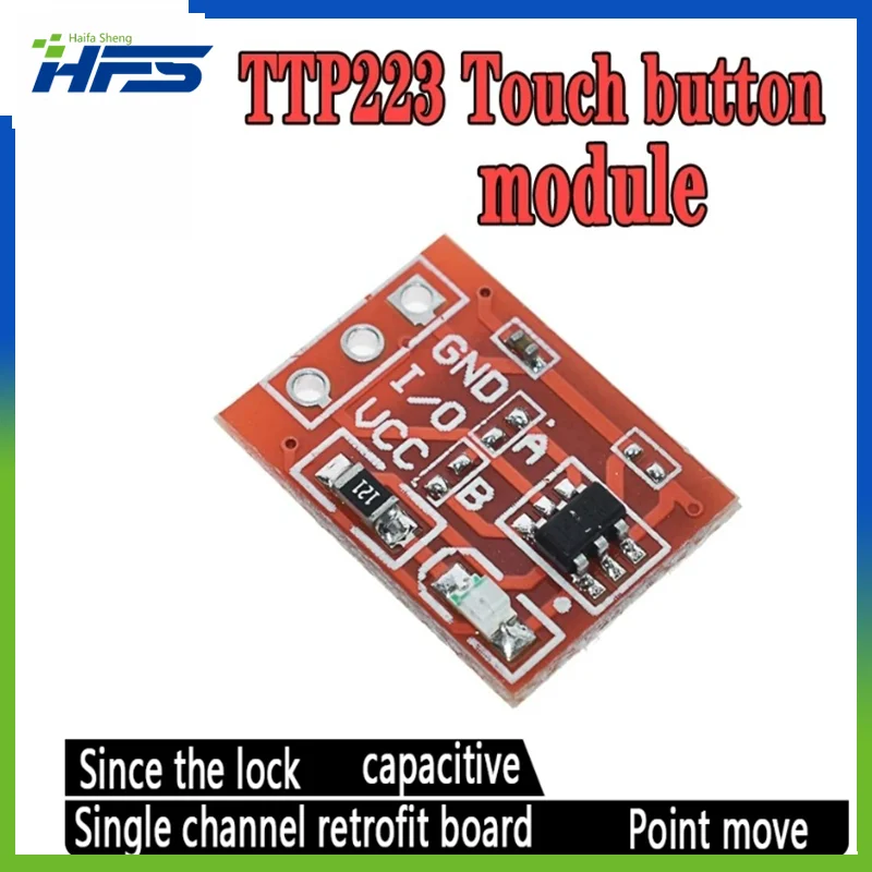 

10PCS TTP223 Touch Key Switch Module Touching Button Self-Locking/No-Locking Capacitive Switches Single Channel Reconstruction