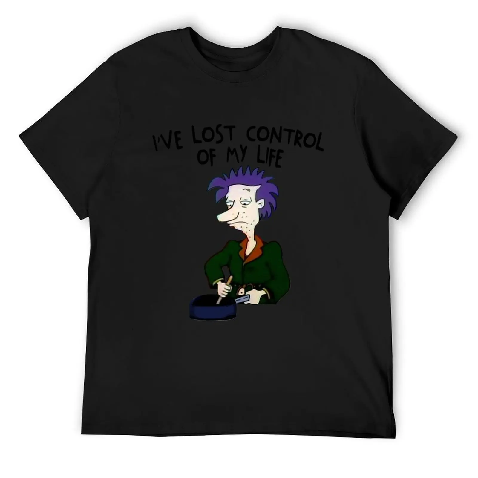 Mens Womens I've Lost Control Of My Life T-Shirt cute tops custom t shirt oversized t shirt men clothing