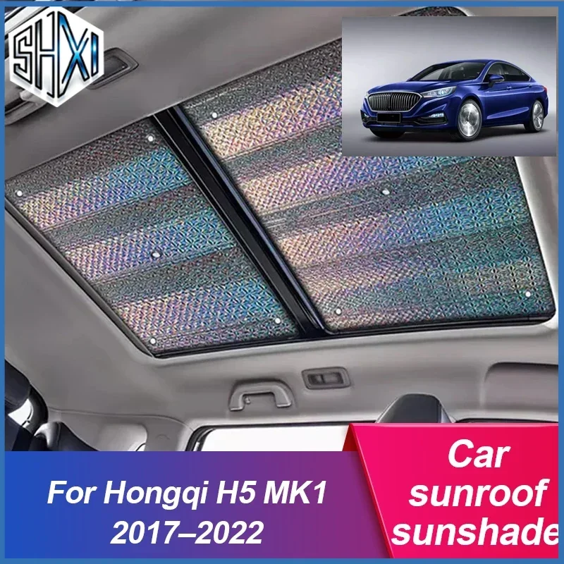 Car Sunroof Sunshade For Hongqi H5 MK1 2017–2022 2018 2019 2020 2021 Accessorie Sun Shade Protection Heat Insulation Cover Part