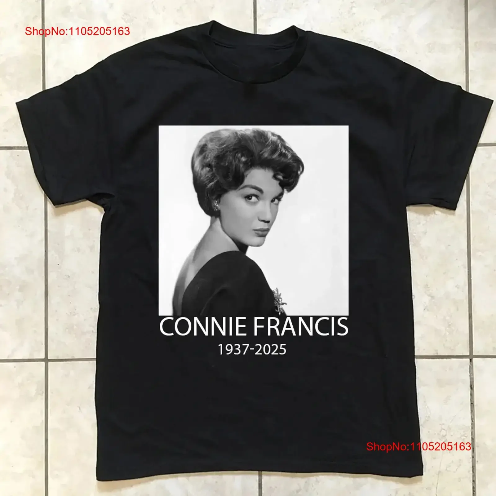 

Connie Francis 1937 2025 T Shirt Black All Size S 5XL vintage Washed Stretched Soft Unisex Breathable graphic designer clothes
