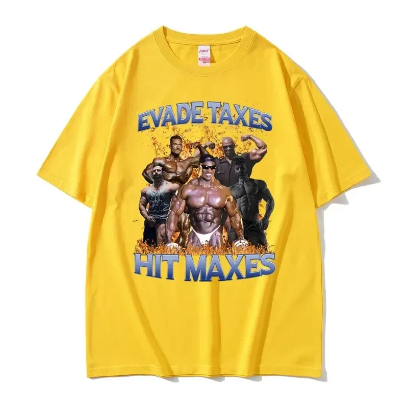 Evade Taxes Hit Maxes 2 Funny Graphic Tshirt Men Women Casual Oversized T-shirt Men's Round Neck Cotton Short Sleeve T Shirts