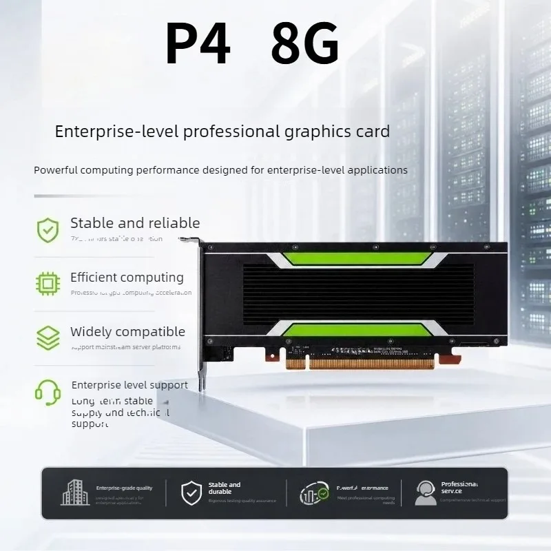 Carte graphique P4 8 Go GDDR5 GPU 75W pour l'apprentissage profond, l'inférence IA, la transcoding vidéo, la virtualisation VDI et le calcul