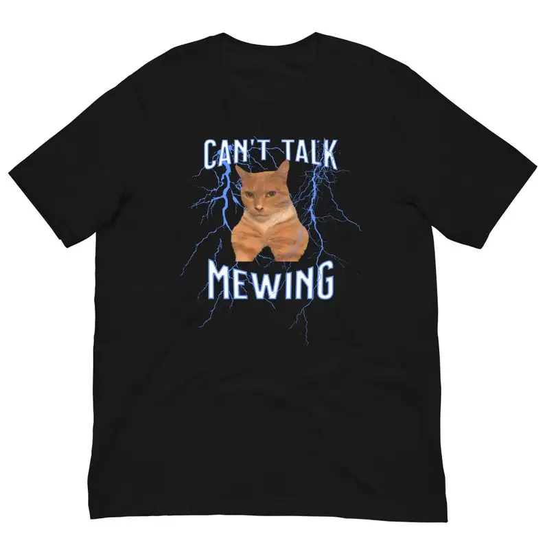 Can't Talk I'm Mewing Funny Cat meme Shirt, Mewing Cat Tee, Mogger T-shirt, Looksmaxxing community Tees, Cat Lover Gift, Mogging