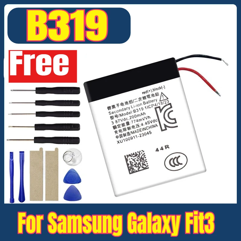 

High Quality Replacement Battery B319 200mAh for Samsung Galaxy Fit3 Watch Batteria Akku + Free Tools