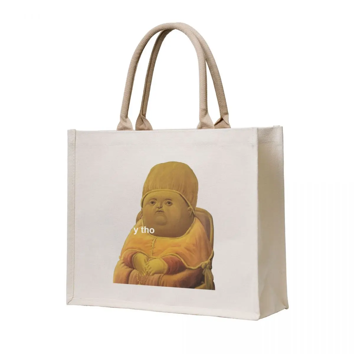

y tho meme Tote Bag women bag Custom bag shopping bags foldable