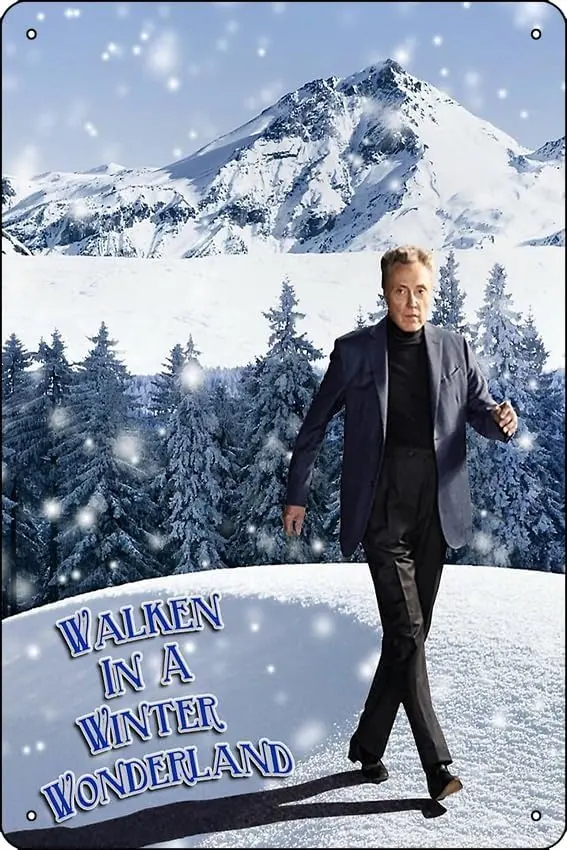 Walken In A Winter Wonderland Poster Metal Tin Sign 12 X 8 Inch Funny Man Cave Home Office Bar Decor