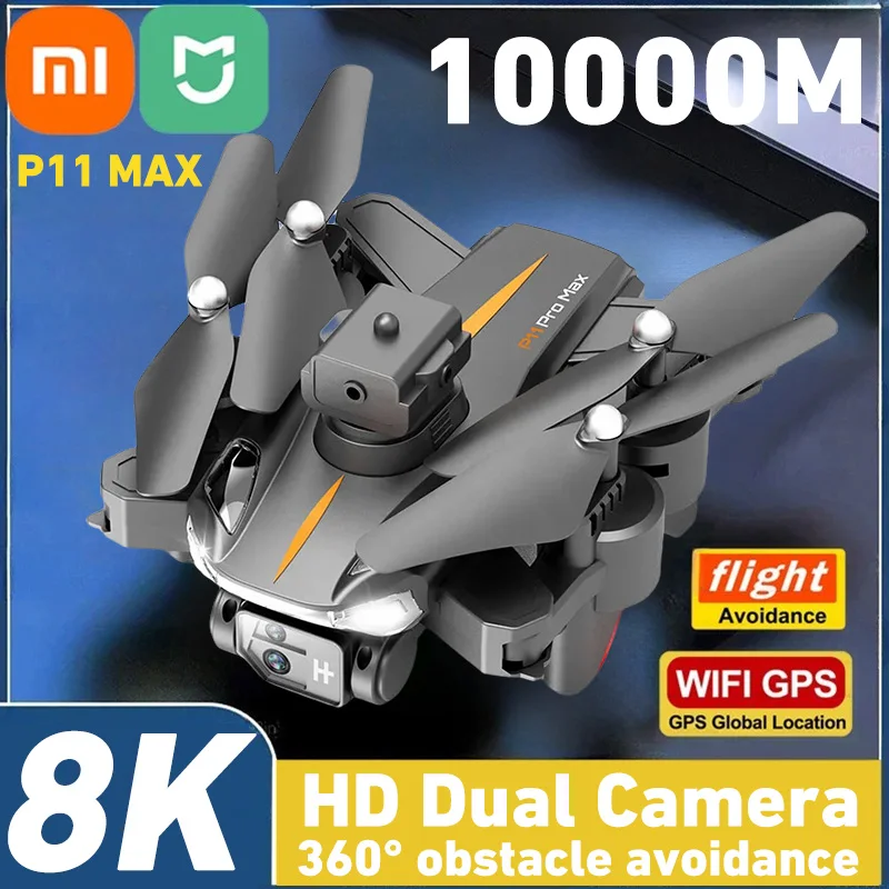 Xiaomi-Dron MIJIA P11 Max, 8K, 5G, GPS, fotografía aérea HD profesional, doble cámara, prevención de obstáculos, ANC, cuadricóptero sin escobillas, 10000M