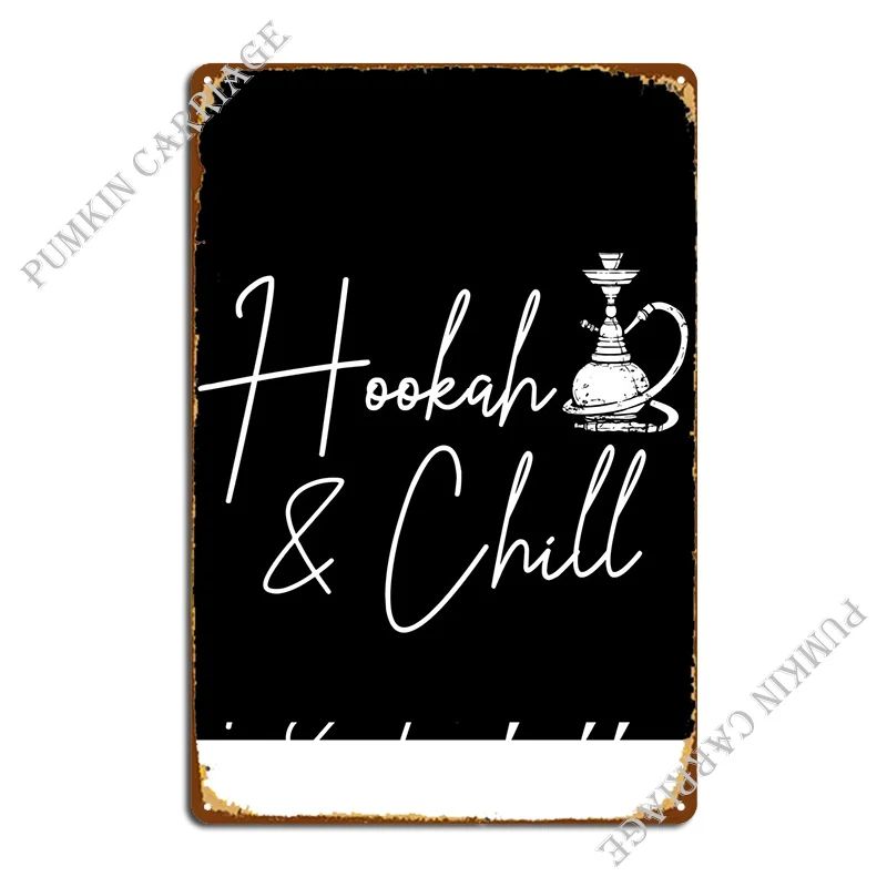 Shisha Hookah And Chill Metal Signs Garage Garage Bar Cave Cinema Tin Sign Poster