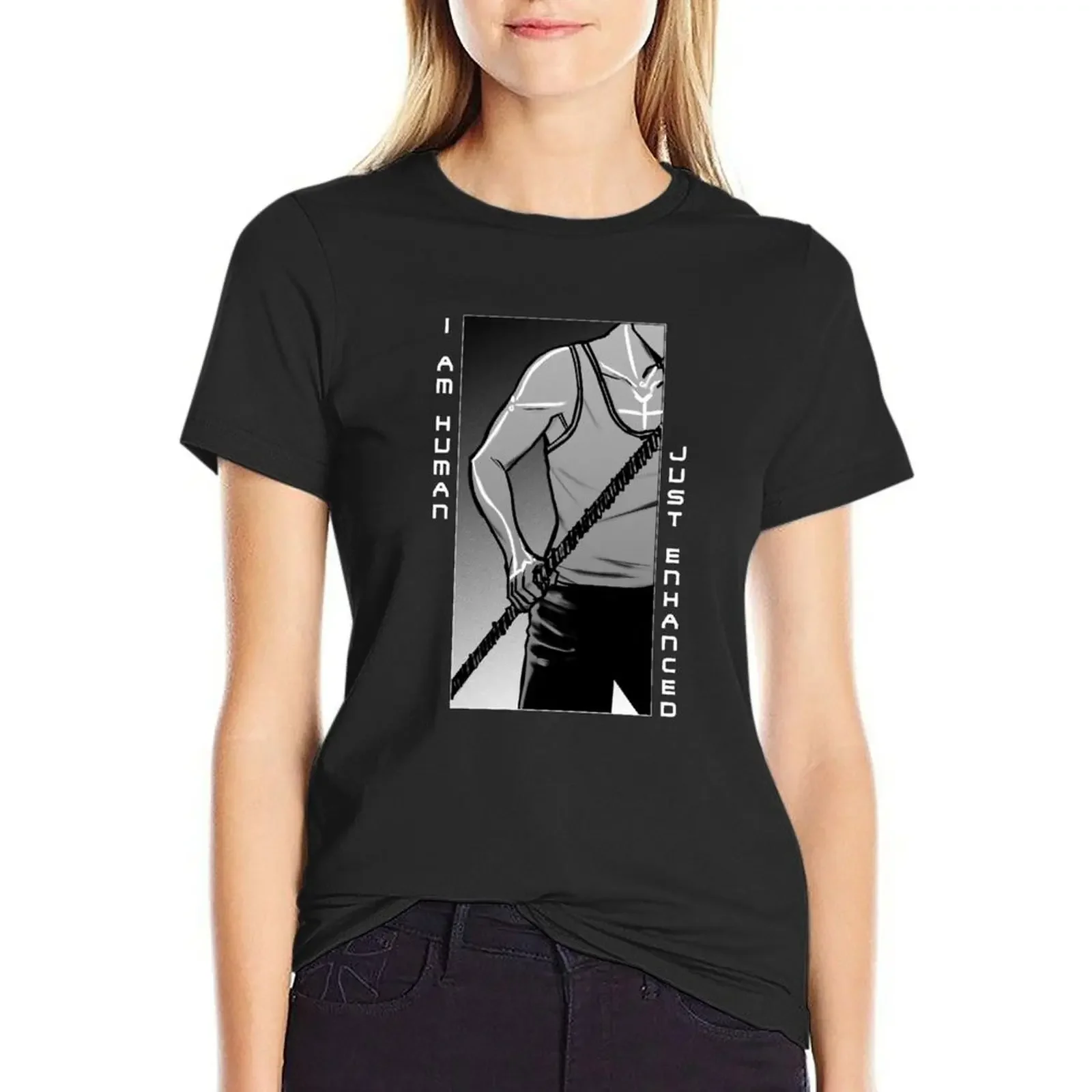 

I am human...just enhanced T-Shirt customs tees Blouse designer clothes Women luxury
