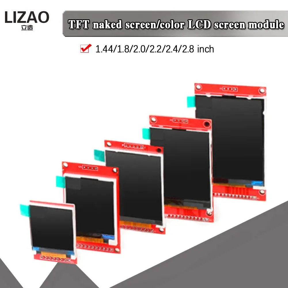 1.44/1.8/2.0/2.2/2.4/2.8 Inch Colorful TFT LCD Screen Display Module SPI Serial Drive ST7735 ILI9225 ILI9341128*128 240*320