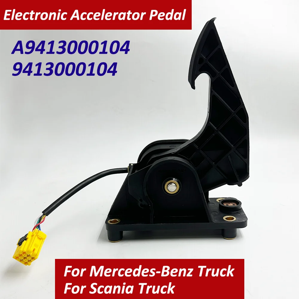 

BrandNew Car Electronic Accelerator Pedal 9413000104 A9413000104 Fit For Mercedes-Benz FREIGHTLINER