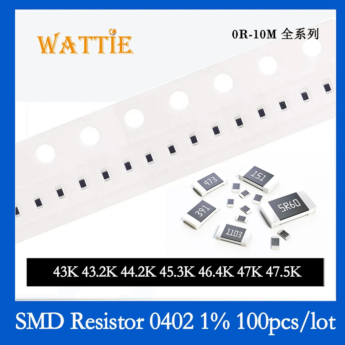 

SMD Resistor 0402 1% 43K 43.2K 44.2K 45.3K 46.4K 47K 47.5K 100PCS/lot chip resistors 1/16W 1.0mm*0.5mm