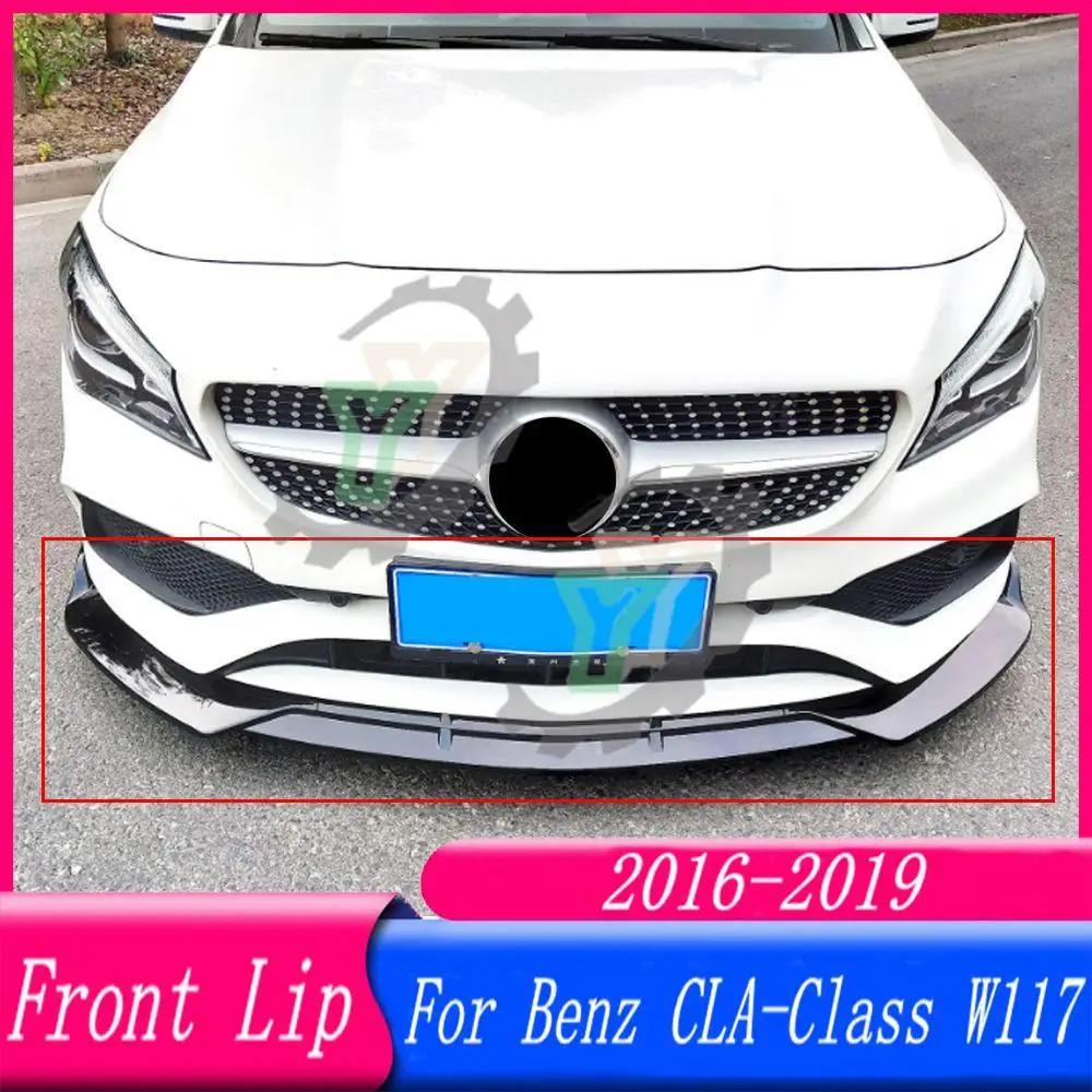 Car Front Bumper Lip Spoiler Splitter Diffuser Body Kit Cover Guard For Mercedes-Benz C117/W117 CLA 180 220 260 200 2016-2019