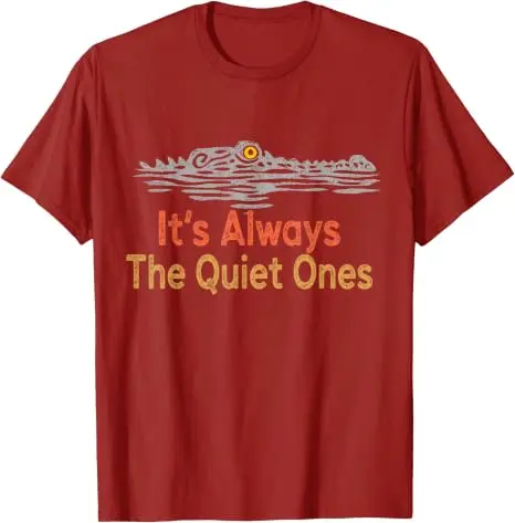 It's Always The Quiet Ones Alligator Lustiges T-Shirt Y2k Sarkastisches T-Shirt mit Witzsprechen über ruhige Persönlichkeiten, Kleidung mit Krokodilgrafik – Detail 3