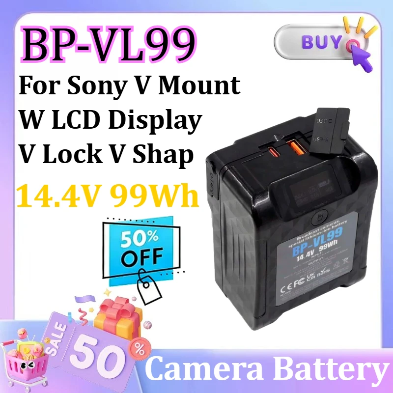 

BP-VL99 14.4V 99Wh For Sony V Mount Battery W LCD Display V Lock V Shape Li-ion Battery PD Fast Charging for Camera DSLR Battery