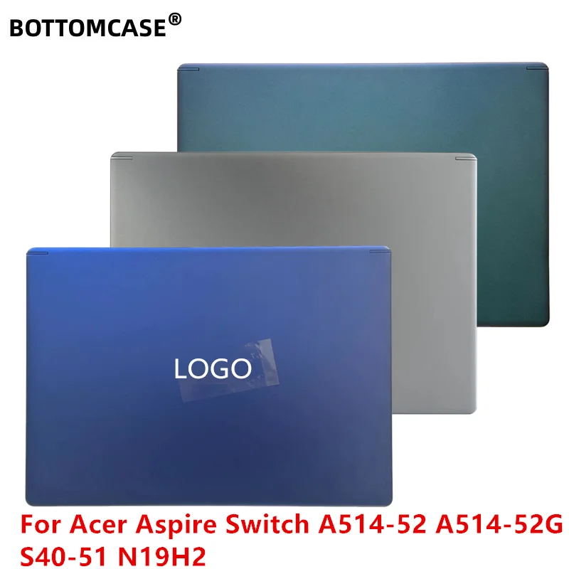 

BOTTOMCASE New Laptop LCD Back Cover For Acer Aspire Switch A514-52 A514-52G S40-51 N19H2