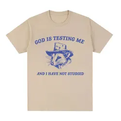 Funny Possum God Is Testing Me Graphic T Shirt Men Women Fashion Cotton Short Sleeve T-shirt Harajuku Vintage Oversized T Shirts