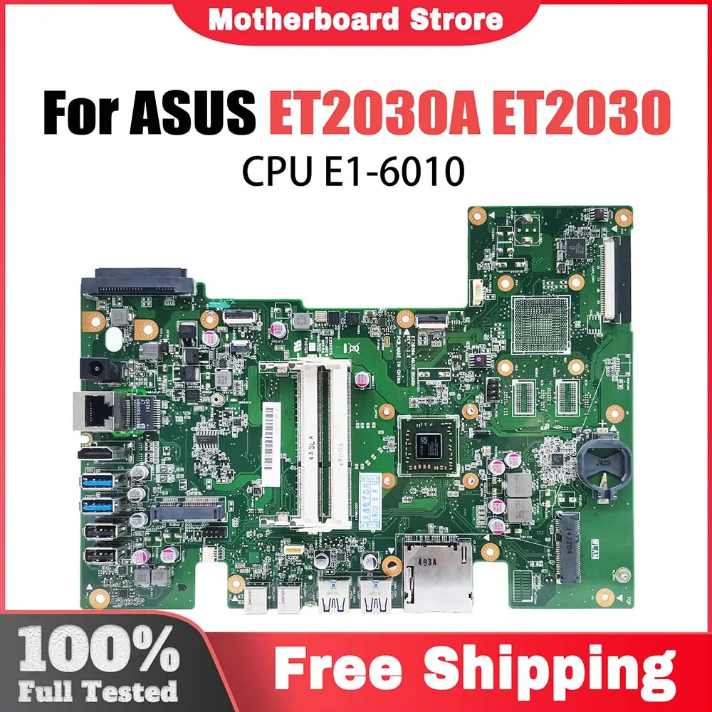 

Laptop Mainboard For ASUS ET2030A ET2030 ET2030A Computer Motherboard with E1-6010 CPU 100% Tested Working Well Systemboard