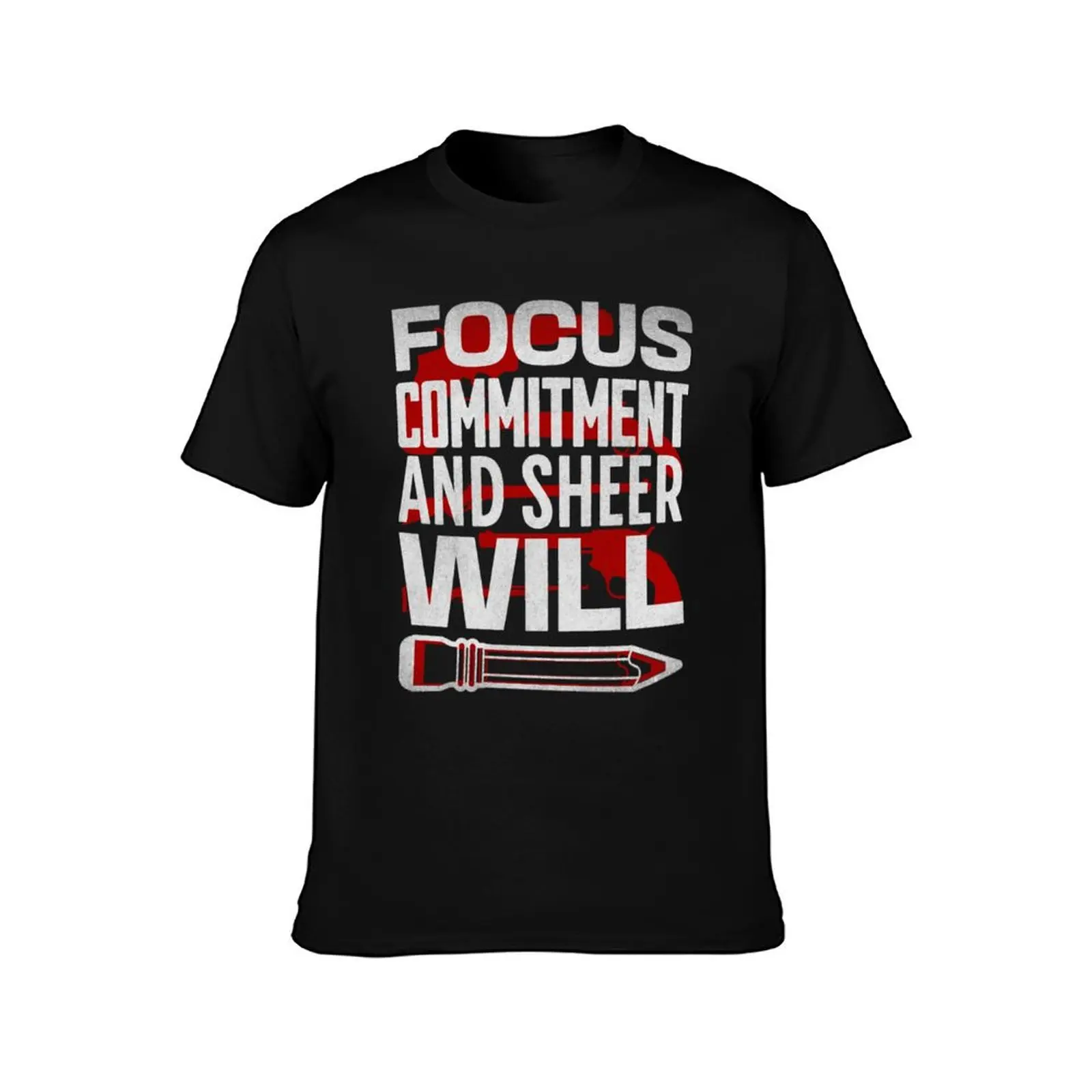 Focus, Commitment, And Sheer Will - John Wick T-Shirt Basic Crew Neck Short Sleeve Top T-Shirt