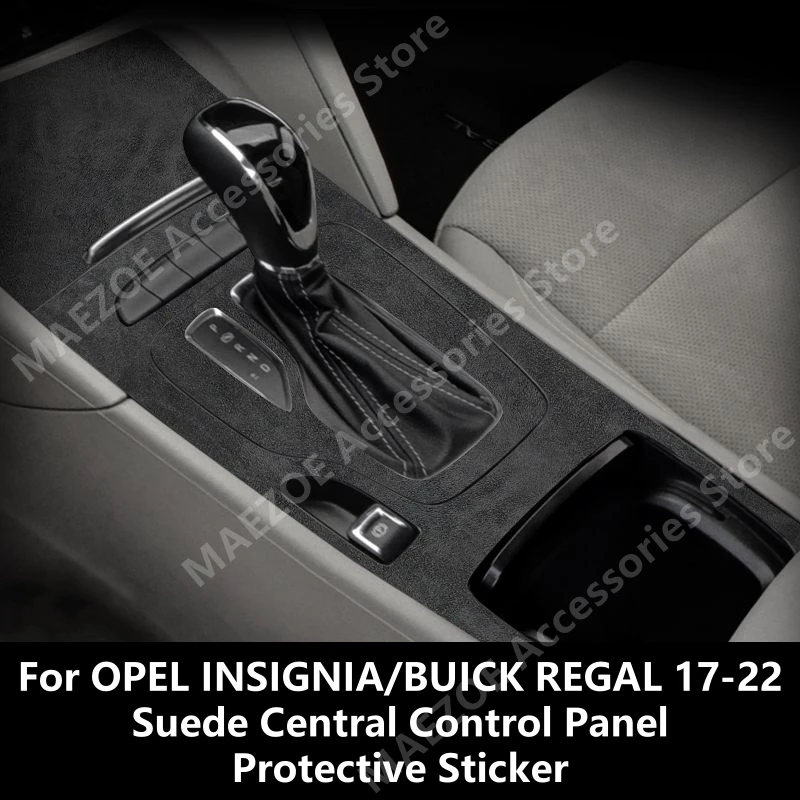 

Для OPEL INSIGNIA/BUICK REGAL 17-22 замшевая защитная наклейка на центральную панель управления, аксессуары для украшения салона автомобиля, ремонт