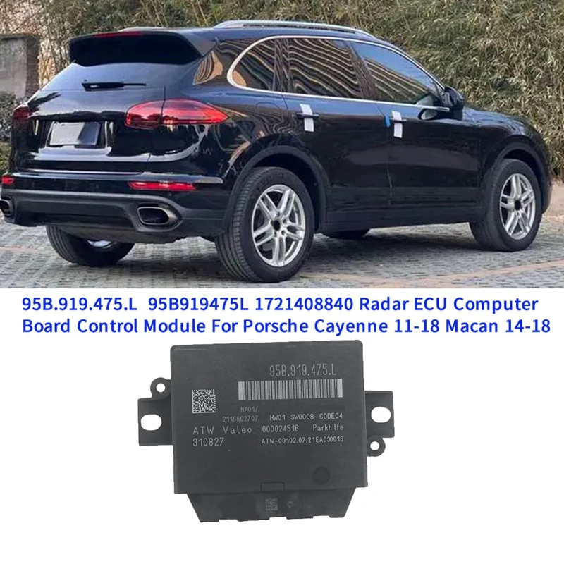 95B.919.475.L Car Radar ECU Computer Board Control Module For Porsche Cayenne 11-18 Macan 14-18 Parts 95B919475L 1721408840