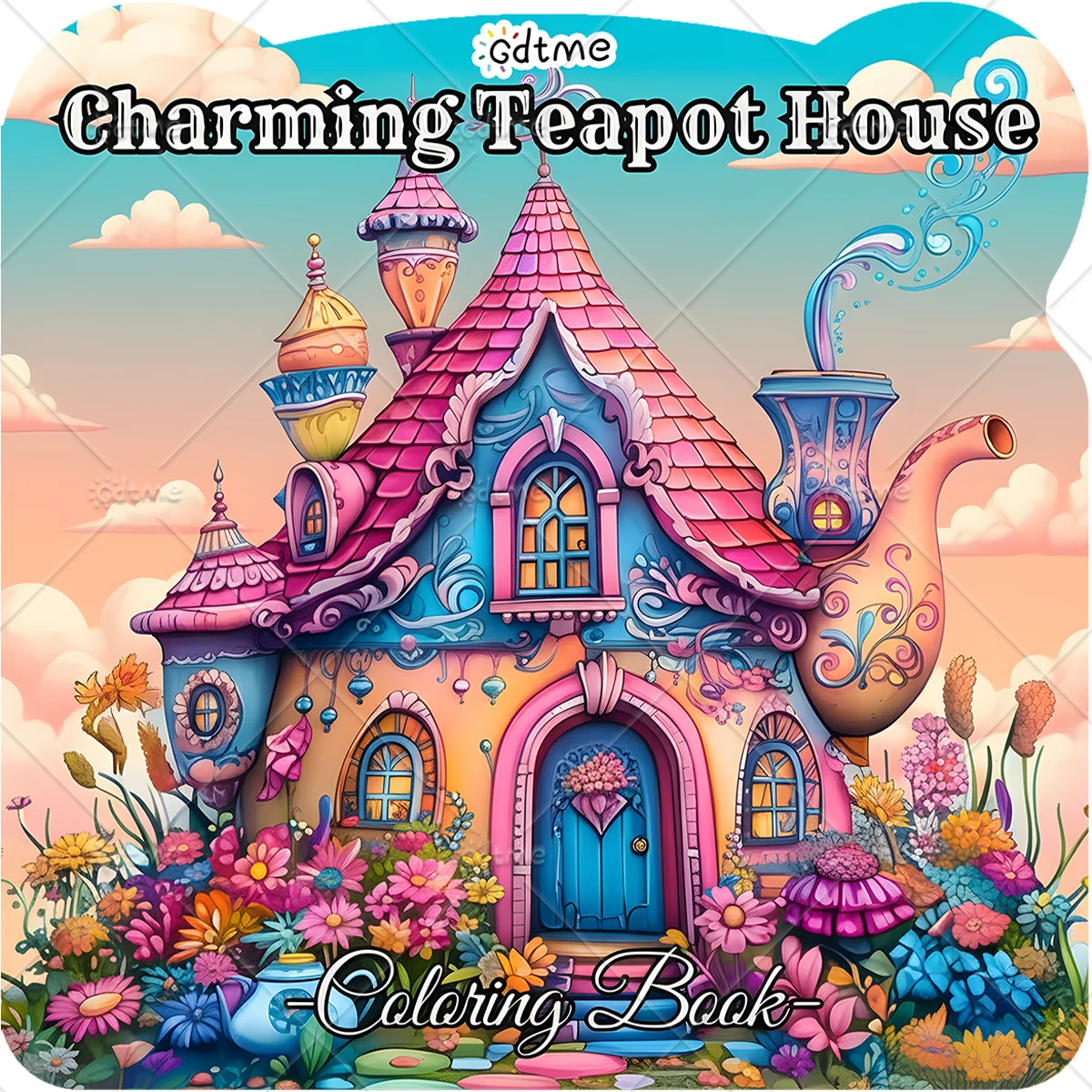 Charming Teapot House Coloring Book for Adult Cute Cozy Daily Activities Irregular Patterns for Relaxation (Cozy Spaces Coloring