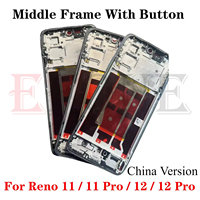 For Oppo Reno11 Reno12 Reno13 Pro Reno 11 12 13 Pro China Version Middle Frame Housing LCD Front Frame Bezel Plate Cover