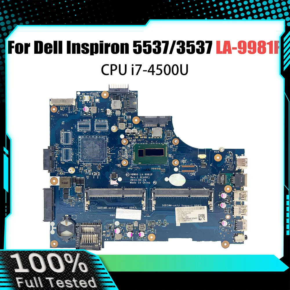 

Laptop Mainboard For DELL Inspiron 5537 3537 15R LA-9981P CPU i7-4500U Notebook Motherboard Full Test