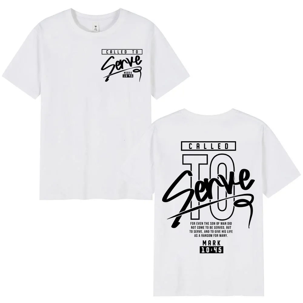 Christian Called To Serve Bible Verse Jesus T-shirt High Quality Fashion Short Sleeve T Shirt Unisex 100%cotton Casual T-shirts