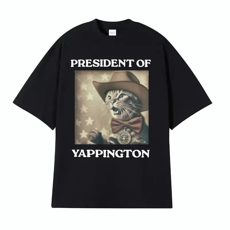 Yapper PRESIDENT OF Funny Cat Meme Graphic T Shirts Men Women Retro Casual Short Sleeve T-shirt Oversized Cotton Tees Streetwear