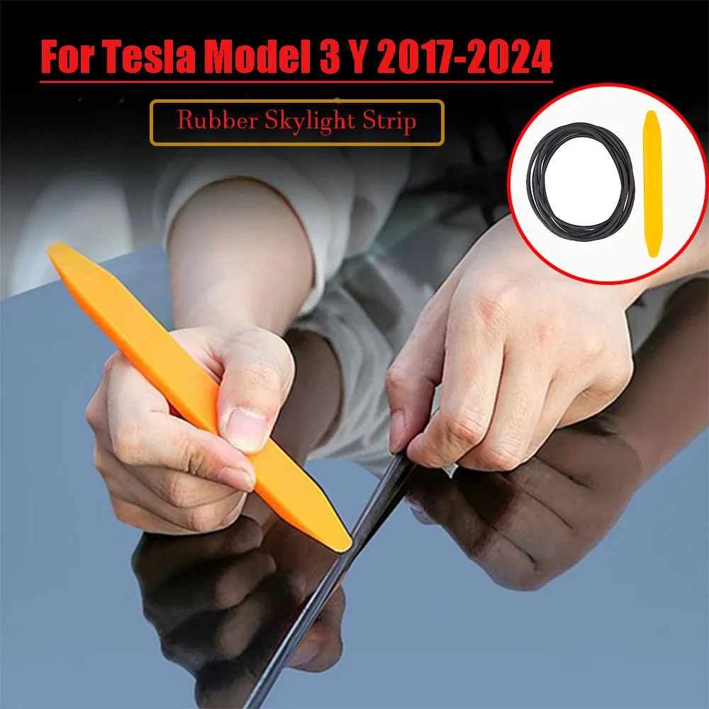 

Rubber Strips For Tesla Model 3 Y 2024 Skylight Insulator Sunroof Seal Wind Guards Anti-Dust Waterproof Stickers Car Accessories