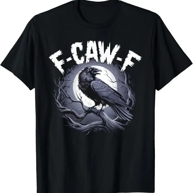 Funny Black Crow F Caw Bird T shirt