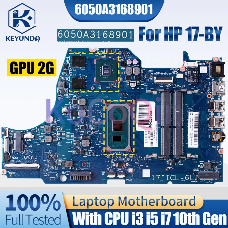 6050A3168901 For HP 17-BY Notebook Mainboard i3 i5 i7 10th Gen N17S-G3-A1 MX330 2G L87452-601 Laptop Motherboard Full Tested