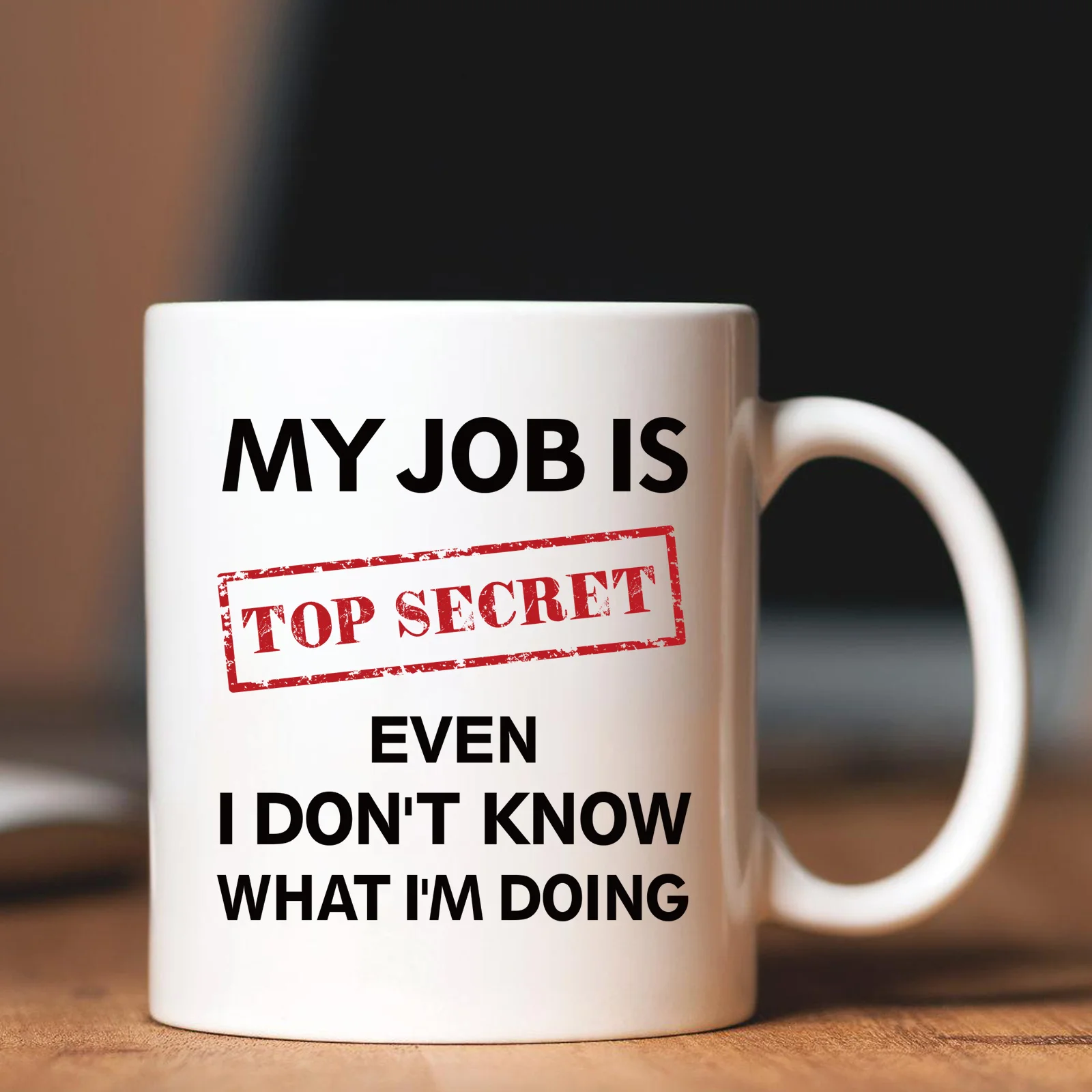 

11oz Top Secret Coffee Mug, Funny Ceramic Coffee Cups, Even I Don't Know What I'm Doing Water Cups, Summer Winter Drinkware