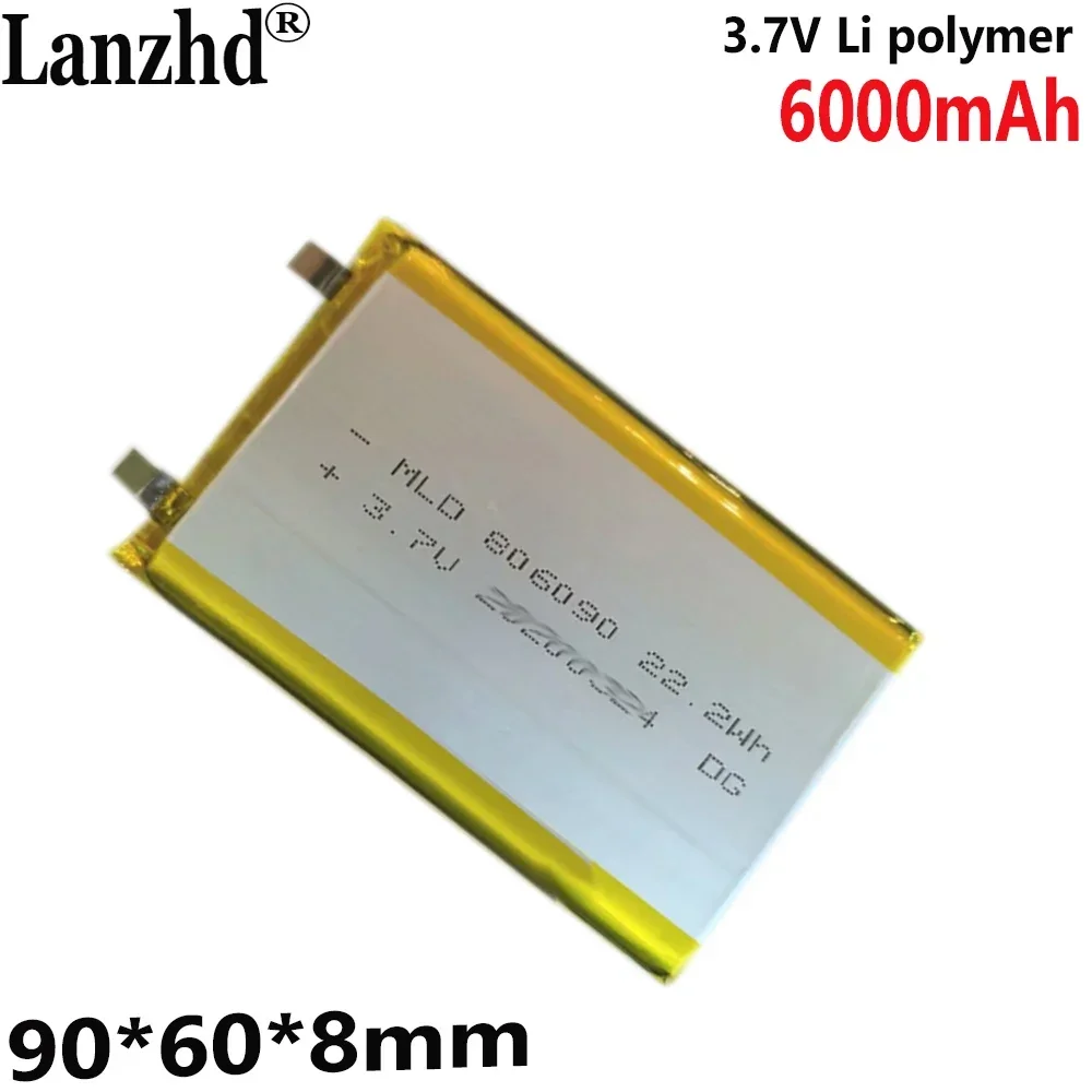 3.7V polymer lithium battery 6000MAH 806090   For Power bank battery  mobile power storage device LED light