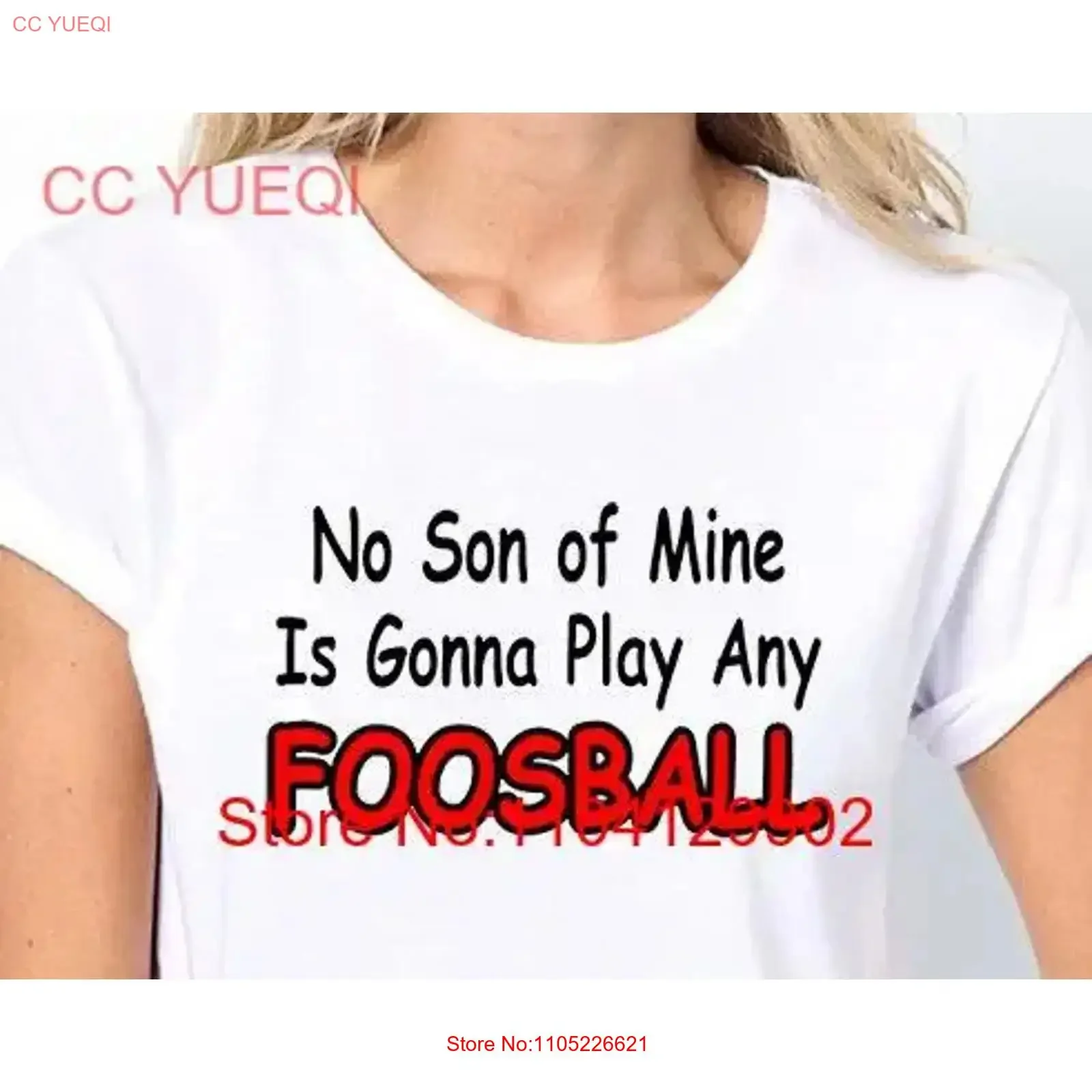 Funny T shirt that says No Son Of Mine Is Gonna Play Any Foosball quote from the Waterboy movie in White Black or Gray 100