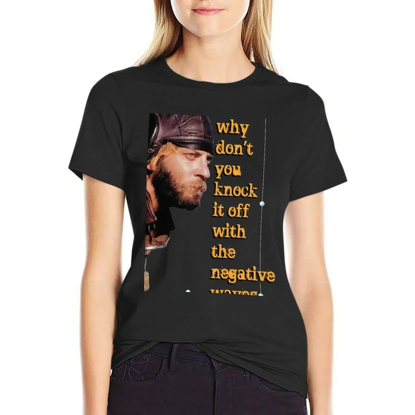 

why don't you knock it off with the negative waves T-Shirt funny plus size tops cute clothes ariat shirts for Women