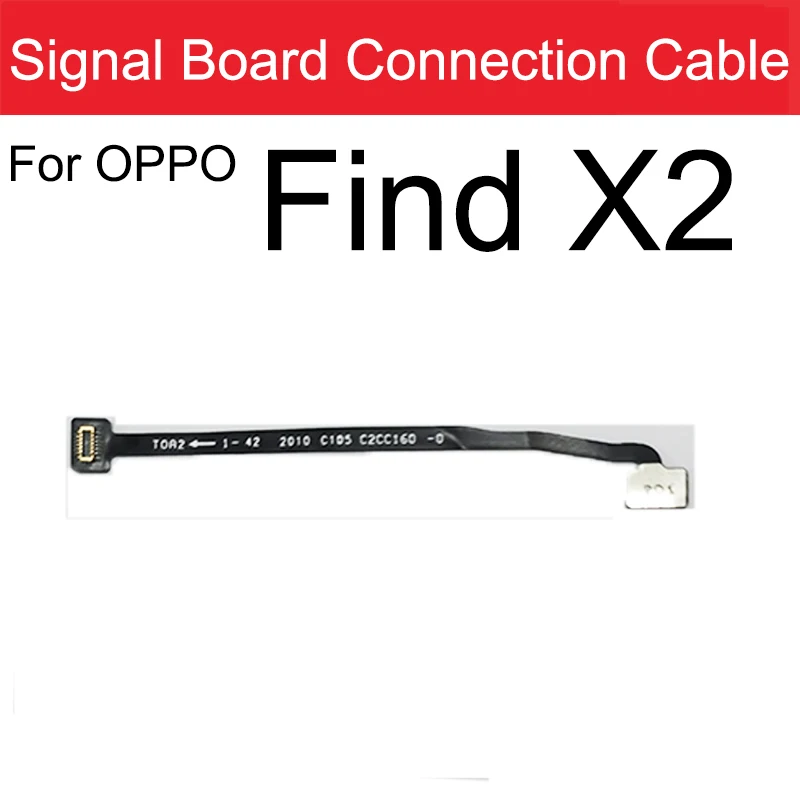 

Signal Small Board Connection Flex Cable For OPPO Find X2 Antenna Signal Board Connect Flex Ribbon Repair Parts