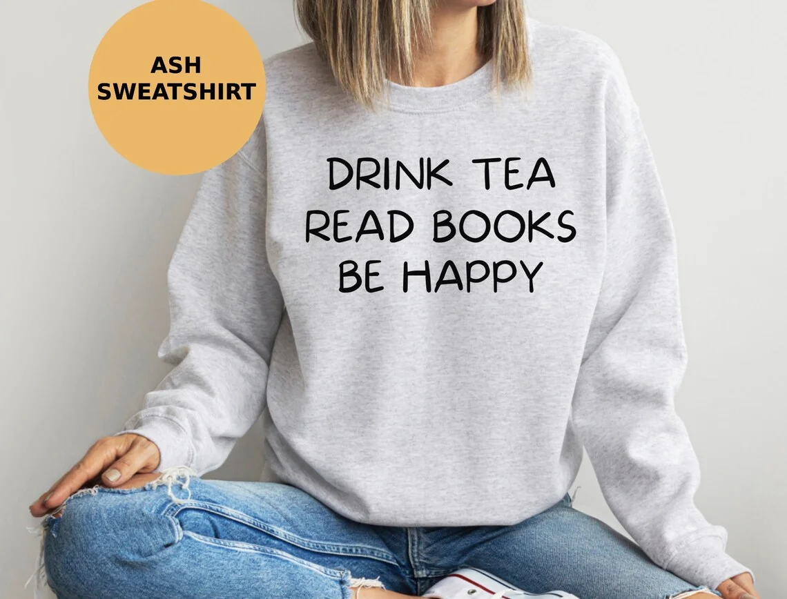 

Sugarbaby Drink Tea be Happy Funny Graphic Sweater Long Sleeved Fashion Cotton Jumper Hipster Sweatshirt Unisex Casual Tops