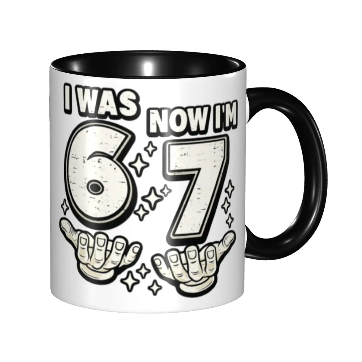 7th Birthday I Was 6 Now Im 7 Six Seven 67 Meme Mugs Personalized Ceramic Coffee Mug Creative Present