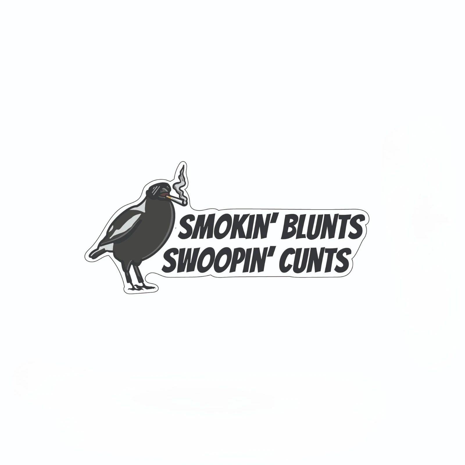 

Smoking Blunts Swooping C*nts Sticker Decal Magpie Funny Aussie Meme