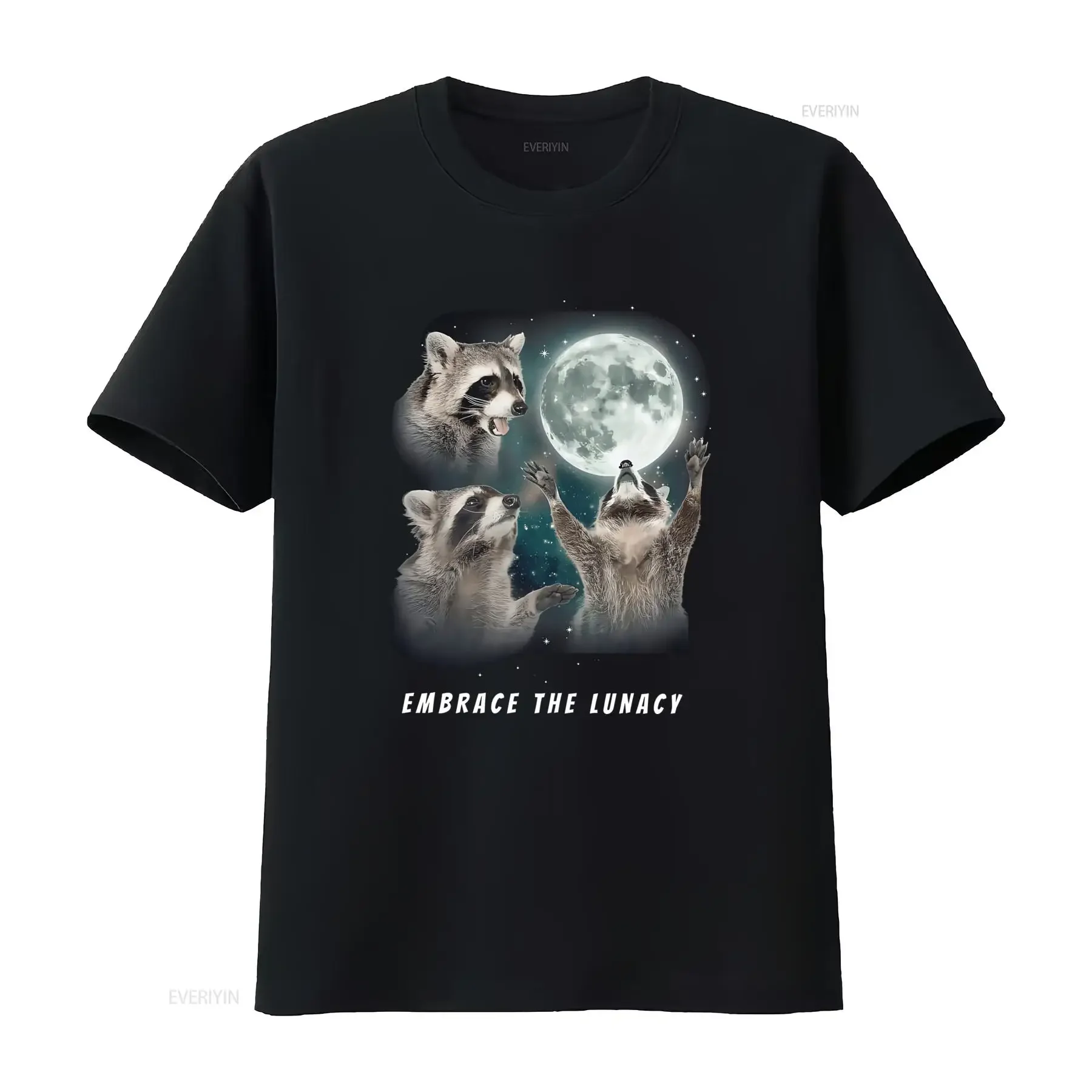 Funny Raccoon Howling At Moon Embrace The Lunacy Slogan Casual Print T Shirt vintage Washed Unisex homme Top For Everyday Wear