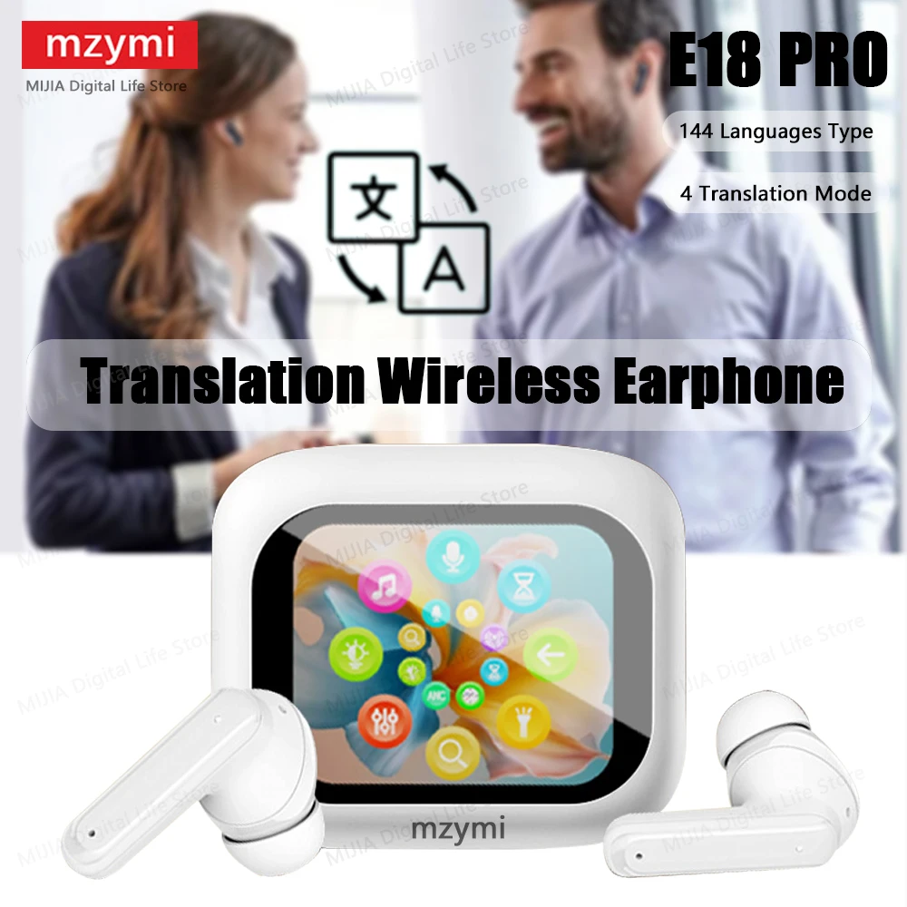 mzymi E18 Pro Translation Wireless Earphone Active Noise Cancelling Touch Screen Bluetooth Headphone 144 Language Translation