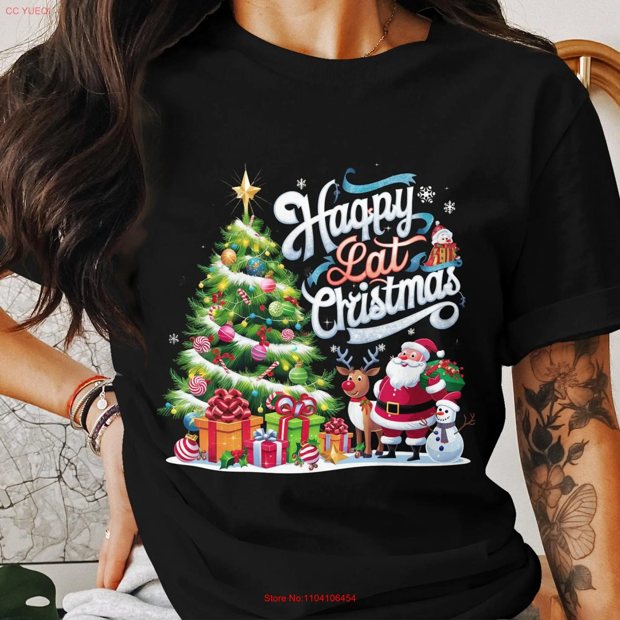 Happy Late Christmas T Shirt or SweaT Tree Santa Claus Holiday Festive Season Cute Reindeer long or short sleeves