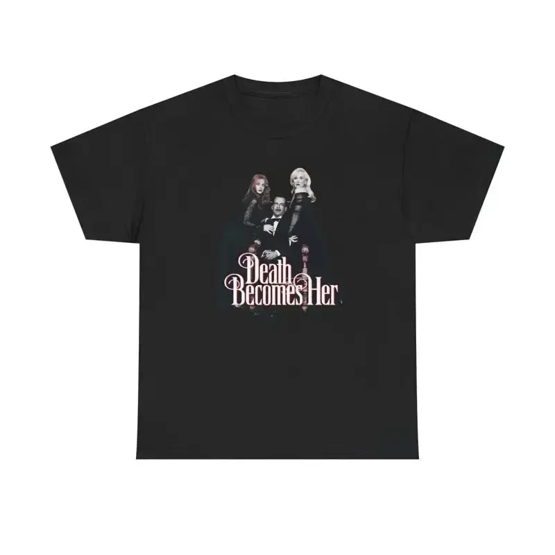 Death Becomes Her Heavy Cotton T Shirt Meryl Streep Goldie Hawn Bruce Willis